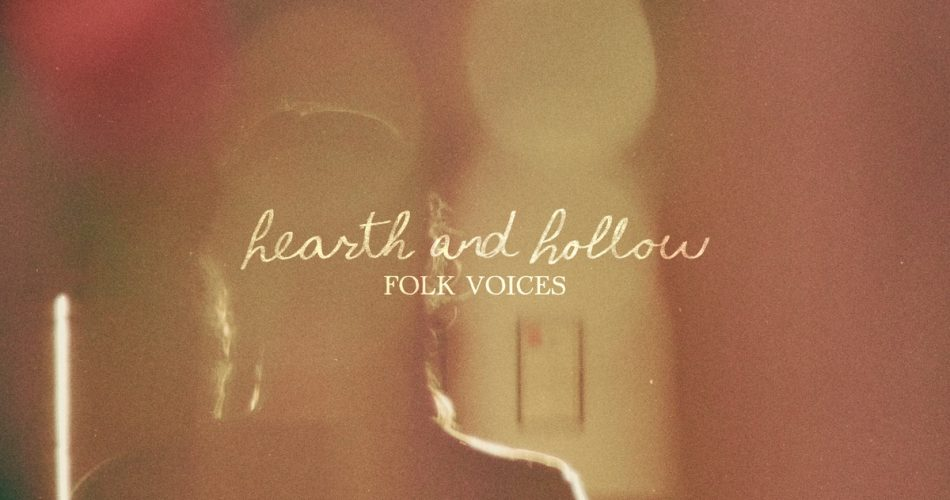 图片[1] | 喷火民谣人声音色库！Spitfire Audio Hearth and Hollow Folk Voices KONTAKT | 超级编曲家